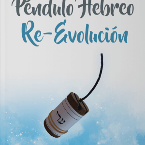 Péndulo Hebreo: Re-Evolución