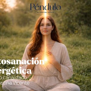 Código Autosanación Energética | Canalizado por Cristina Vicente
