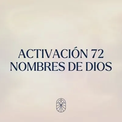 Activación 72 Nombres de Dios